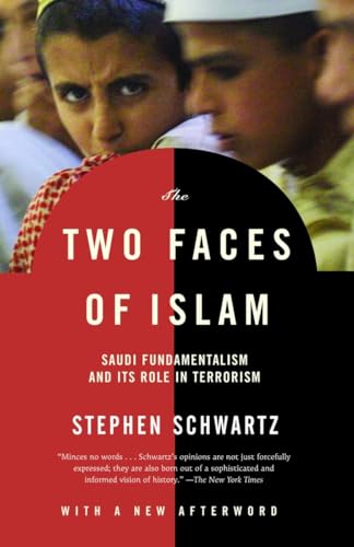 Stock image for The Two Faces of Islam: Saudi Fundamentalism and Its Role in Terrorism for sale by Open Books