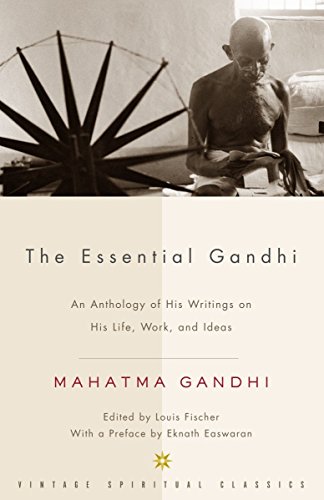 9781400030507: The Essential Gandhi: An Anthology of His Writings on His Life, Work, and Ideas (Vintage Spiritual Classics)