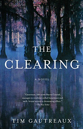 9781400030538: The Clearing: A Novel (Vintage Contemporaries)