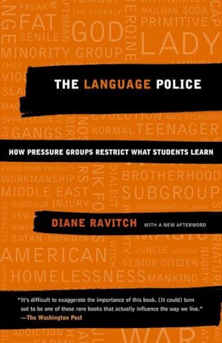 Stock image for The Language Police: How Pressure Groups Restrict What Students Learn for sale by BooksRun