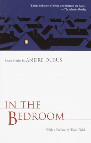 Imagen de archivo de In the Bedroom : Seven Stories by Andre Dubus a la venta por Better World Books