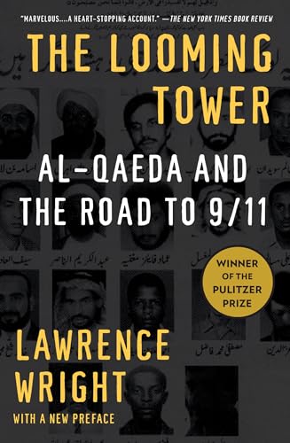 Beispielbild fr The Looming Tower: Al-Qaeda and the Road to 9/11 zum Verkauf von SecondSale