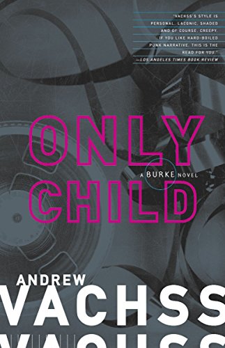 9781400030989: Only Child: 14 (Burke Series)