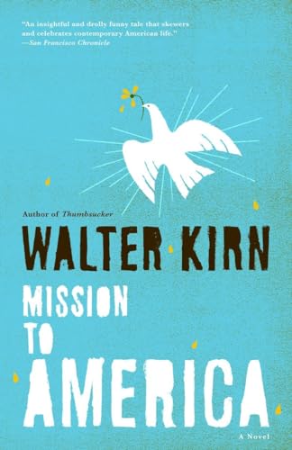 Mission to America (9781400031016) by Kirn, Walter