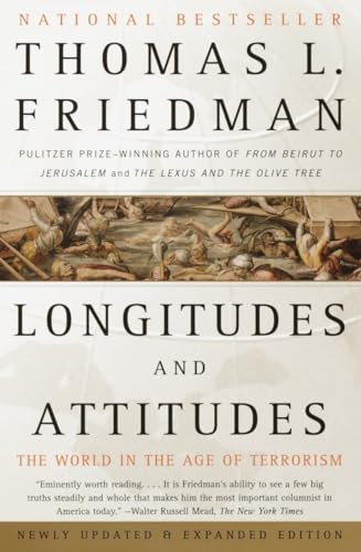 Beispielbild fr Longitudes and Attitudes: The World in the Age of Terrorism zum Verkauf von SecondSale