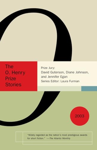 Stock image for The O. Henry Prize Stories 2003 (The O. Henry Prize Collection) for sale by SecondSale