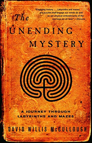 9781400031641: The Unending Mystery: A Journey Through Labyrinths and Mazes
