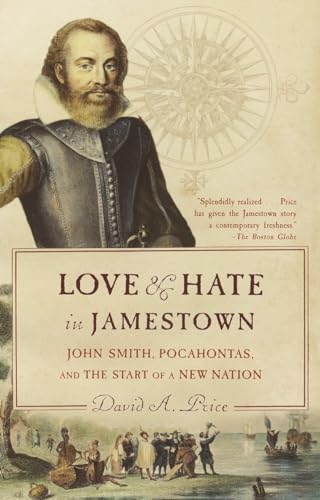 Imagen de archivo de Love and Hate in Jamestown: John Smith, Pocahontas, and the Start of a New Nation a la venta por SecondSale