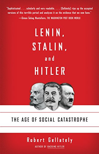 Beispielbild fr Lenin, Stalin, and Hitler: The Age of Social Catastrophe zum Verkauf von Wonder Book