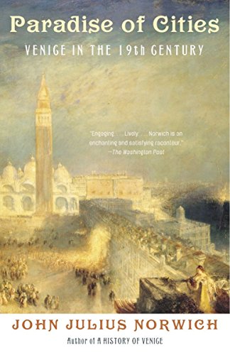 Beispielbild fr Paradise of Cities: Venice in the Nineteenth Century zum Verkauf von Wonder Book