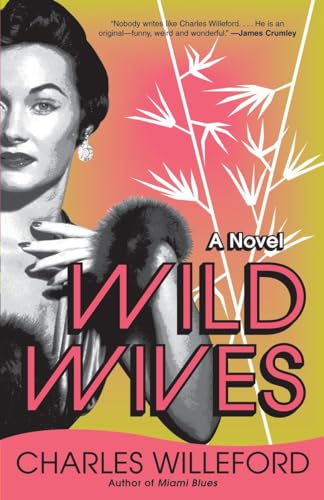 9781400032471: Wild Wives