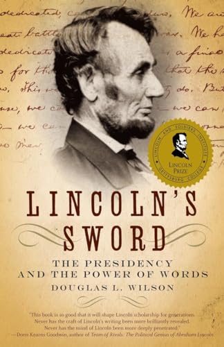 Beispielbild fr Lincoln's Sword: The Presidency and the Power of Words zum Verkauf von Wonder Book