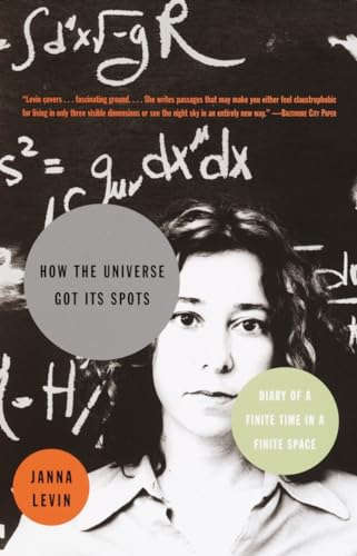 Beispielbild fr How the Universe Got Its Spots: Diary of a Finite Time in a Finite Space zum Verkauf von Irish Booksellers