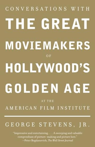 Stock image for Conversations with the Great Moviemakers of Hollywood's Golden Age at the American Film Institute for sale by Bookmonger.Ltd