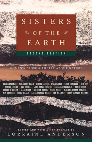 Beispielbild fr Sisters of the Earth : Women's Prose and Poetry about Nature zum Verkauf von Better World Books