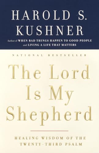 9781400033355: The Lord Is My Shepherd: Healing Wisdom of the Twenty-third Psalm