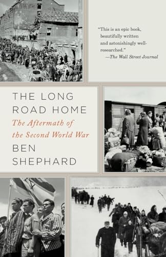 9781400033508: The Long Road Home: The Aftermath of the Second World War