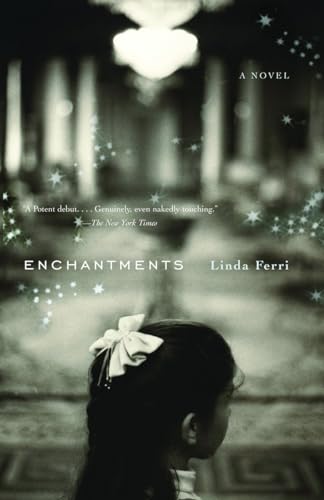 Imagen de archivo de Enchantments: A Novel [Paperback] Ferri, Linda a la venta por LIVREAUTRESORSAS