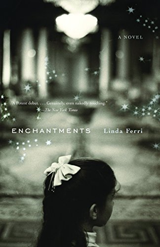 Stock image for Enchantments: A Novel [Paperback] Ferri, Linda for sale by LIVREAUTRESORSAS