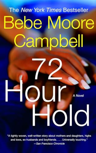 72 Hour Hold (9781400033614) by Campbell, Bebe Moore