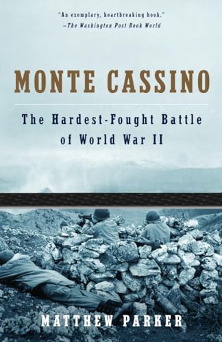 Beispielbild fr Monte Cassino : The Hardest Fought Battle of World War II zum Verkauf von Better World Books