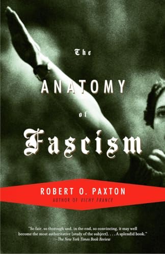 The Anatomy of Fascism - Paxton, Robert O.