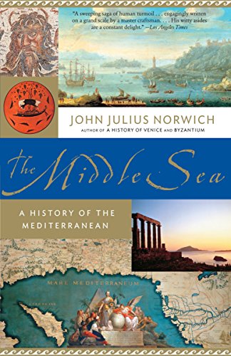 9781400034284: The Middle Sea: A History of the Mediterranean