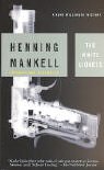 Imagen de archivo de The White Lioness : a mystery / Henning Mankell. Transl. from the Swedish by Laurie Thompson. a la venta por Antiquariat + Buchhandlung Bcher-Quell