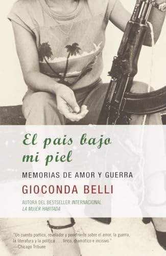 9781400034390: El Pais Bajo Mi Piel: Memorias De Amor Y Guerra/ Memories of Love and War