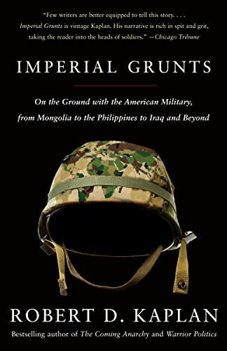 9781400034574: Imperial Grunts: On the Ground with the American Military, from Mongolia to the Philippines to Iraq and Beyond (Vintage Departures) [Idioma Ingls]