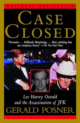 Case Closed: Lee Harvey Oswald and the Assassination of JFK (9781400034628) by Posner, Gerald