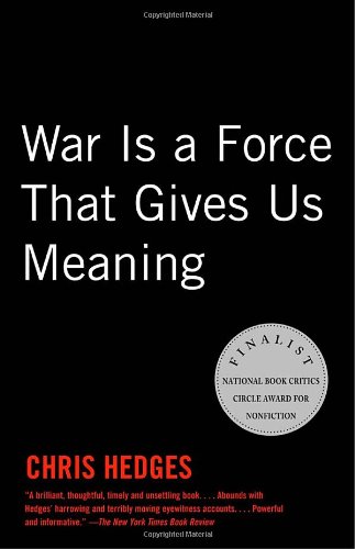 Stock image for War Is a Force that Gives Us Meaning for sale by SecondSale