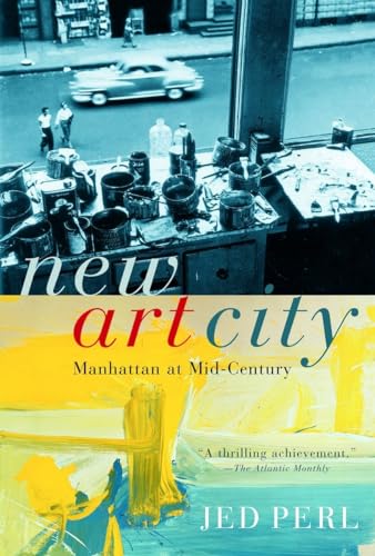 9781400034659: New Art City: Manhattan at Mid-Century