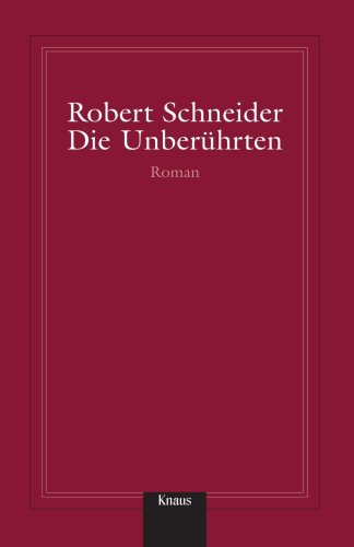 9781400039135: Die Unberhrten (German Edition)