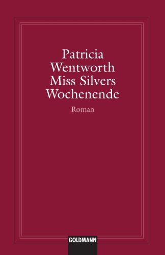 Beispielbild fr Miss Silvers Wochenende zum Verkauf von WorldofBooks