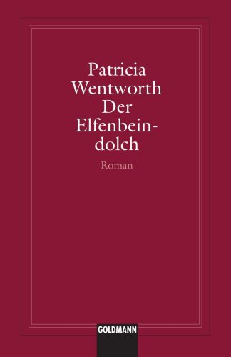 Der Elfenbeindolch (German Edition) (9781400039265) by Wentworth, Patricia