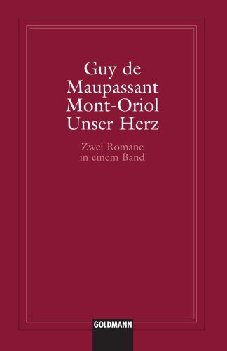 Stock image for Mont- Oriol / Unser Herz (German Edition) for sale by Open Books