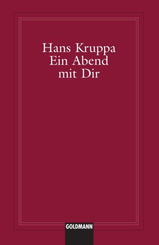 Ein Abend mit Dir (German Edition) (9781400039371) by Kruppa, Hans