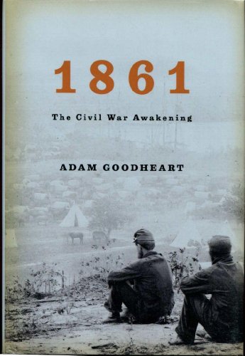 Beispielbild fr 1861: The Civil War Awakening zum Verkauf von ZBK Books