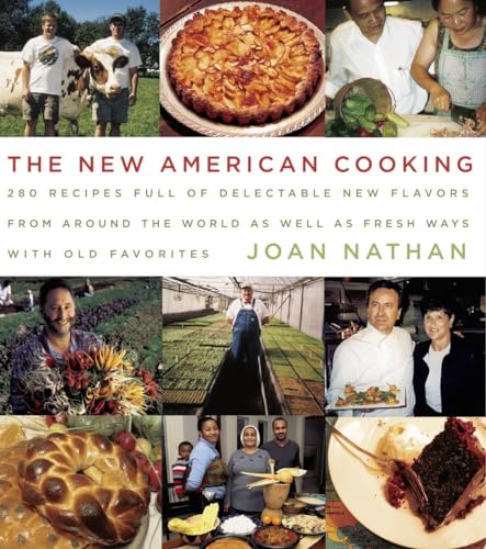 Beispielbild fr The New American Cooking: 280 Recipes Full of Delectable New Flavors From Around the World as Well as Fresh Ways with Old Favorites: A Cookbook zum Verkauf von HPB-Emerald