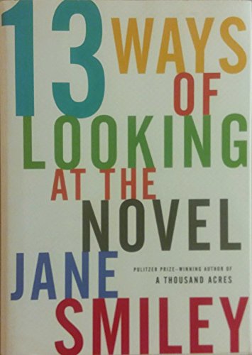 9781400040599: Thirteen Ways Of Looking At The Novel