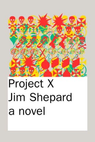 Project X (Alex Awards (Awards)) (9781400040711) by Shepard, Jim