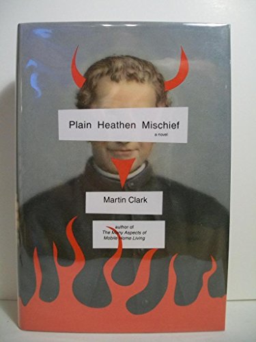 Beispielbild fr Plain Heathen Mischief zum Verkauf von Better World Books