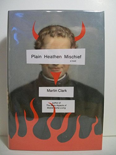 Stock image for Plain Heathen Mischief for sale by Wonder Book