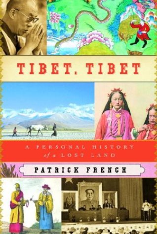 Beispielbild fr Tibet, Tibet : A Personal History of a Lost Land zum Verkauf von Better World Books