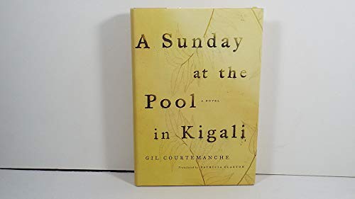 Imagen de archivo de A Sunday at the Pool in Kigali a la venta por Better World Books