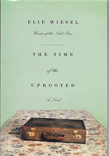 Imagen de archivo de The time of the uprooted : a novel a la venta por Robinson Street Books, IOBA