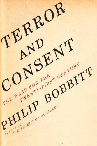 Imagen de archivo de Terror and Consent : The Wars for the Twenty-First Century a la venta por Your Online Bookstore