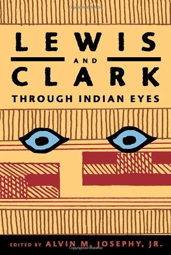Beispielbild für Lewis and Clark Through Indian Eyes zum Verkauf von SecondSale