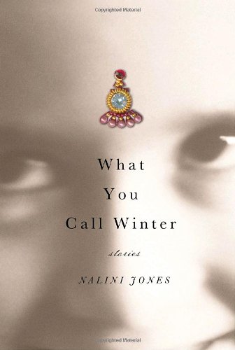 Stock image for What You Call Winter : Stories for sale by Better World Books